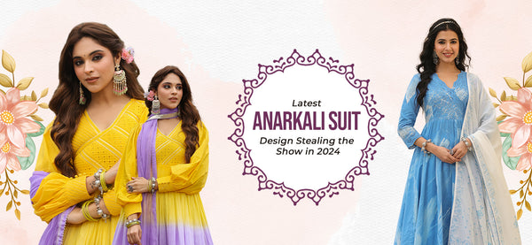 Latest Anarkali Suit Design